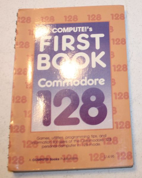 Books344-Mine-COMPUTEFirstBookOfCommodore128.jpg